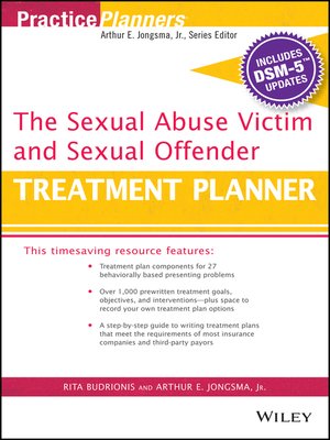 cover image of The Sexual Abuse Victim and Sexual Offender Treatment Planner, with DSM 5 Updates